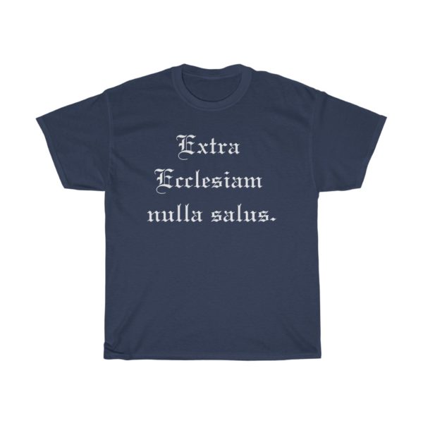 EXTRA ECCLESIAM NULLA SALUS Navy t-shirt